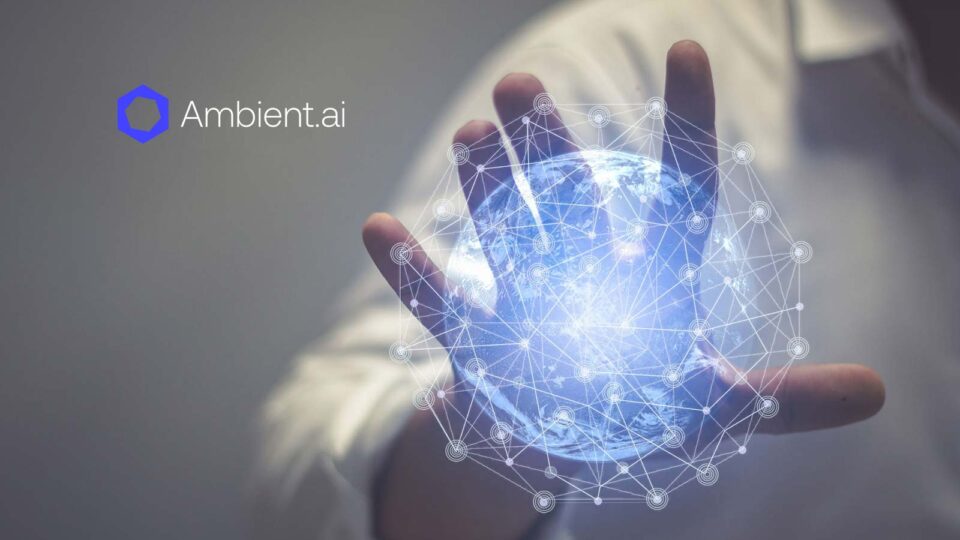 Ambient.ai Unveils New Weapon and Early-Warning Detection Capabilities to Accelerate Response and Prevent High-Severity Incidents