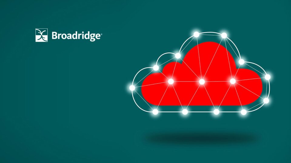 Broadridge Launches New Cloud-based Reconciliation & Matching Solution - BRx Match