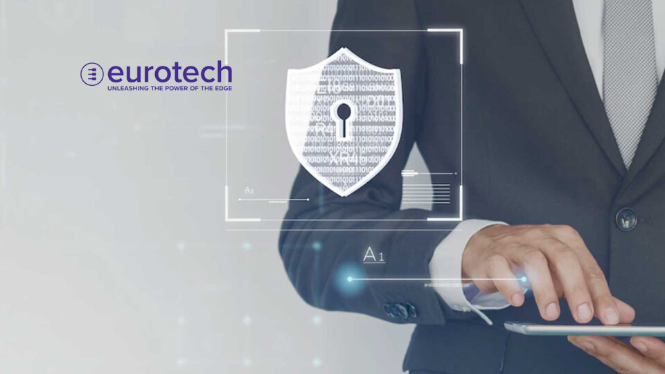 Eurotech Announces a New Secure Edge AI Portfolio Complying with the IEC62443 Cybersecurity Standard