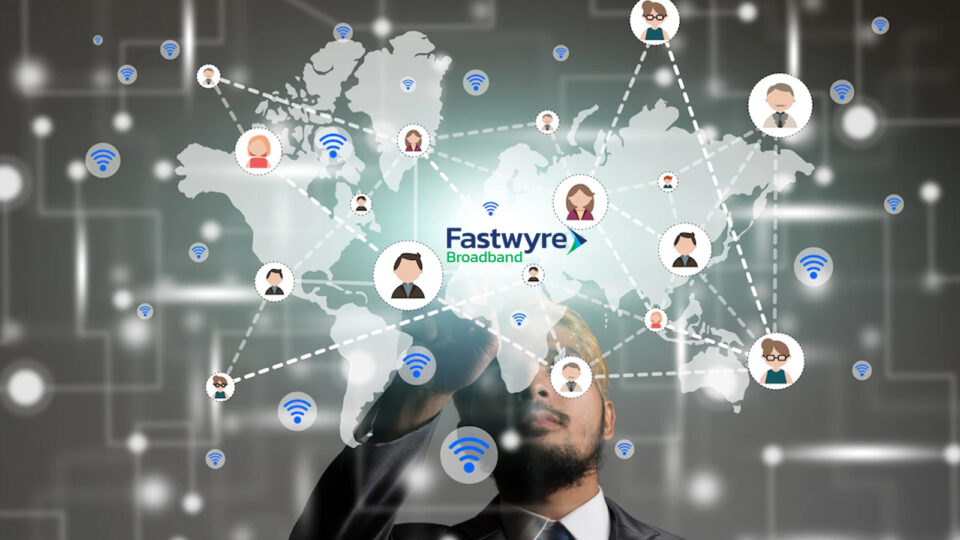 Fastwyre’s New Expansion Plan Will Supply Fiber-Optic Network to Nine U.S. Communities