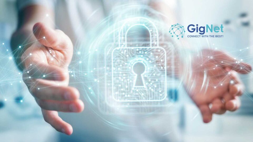 GigNet Commits to Keeping Clients Safe from Cyber Crime By Launching New Cyber Security Products and Services