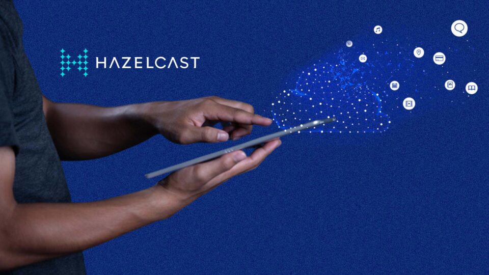 Hazelcast to Highlight How to Accelerate Measurable Business Outcomes from Investments in Kafka for Streaming Data