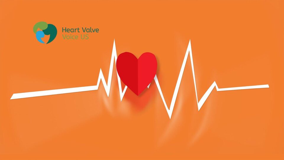 Heart Valve Voice US Announces Major Initiatives for Valve Disease Day Including My Valve My Voice Community App, Caregiver Event