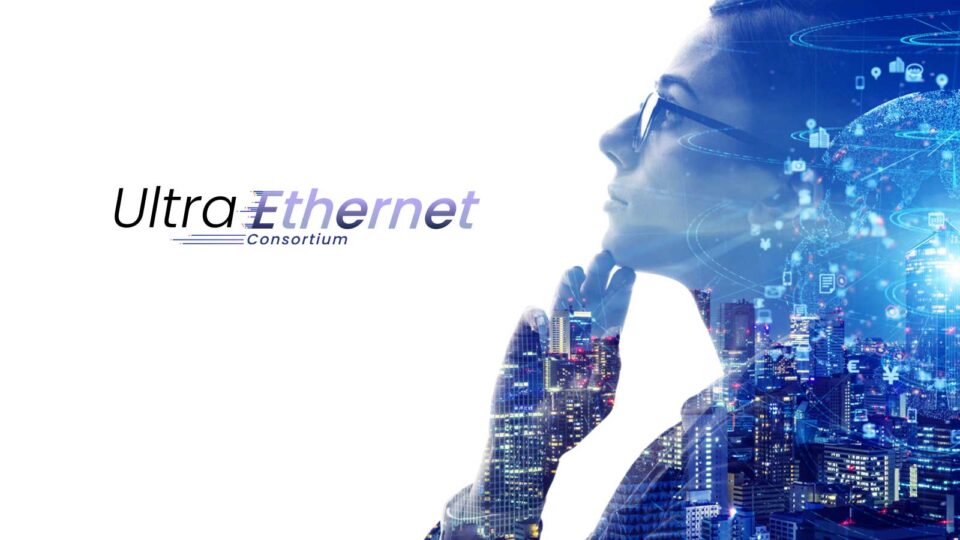 Leading Cloud Service, Semiconductor, and System Providers Unite to Form Ultra Ethernet Consortium