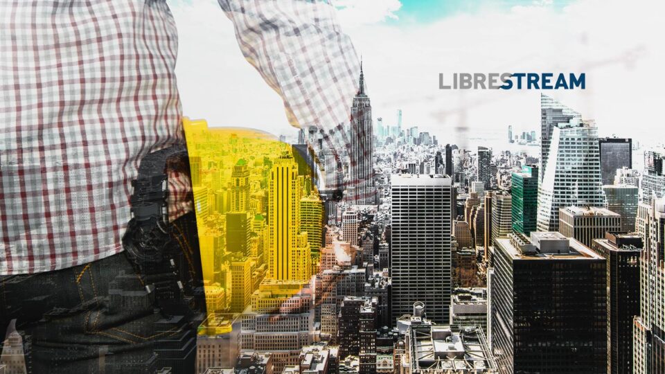 Librestream Customers Achieve Cost and Carbon Reduction Savings, Increased Productivity Through Its Onsight Technology Despite Industry Trends of Worker Shortages and Skills Gaps