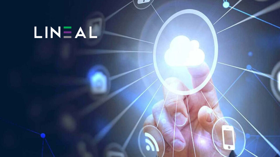 Lineal Announces New SaaS Solution, Lineal Cloud: Lineal’s Dedication to Improving Customer Experience Demonstrated by Focus on the Cloud