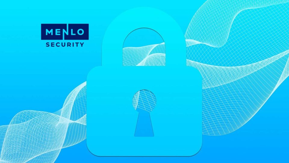 Menlo Security Finds Cloud Migration and Remote Work Gives Rise to New Era of Malware