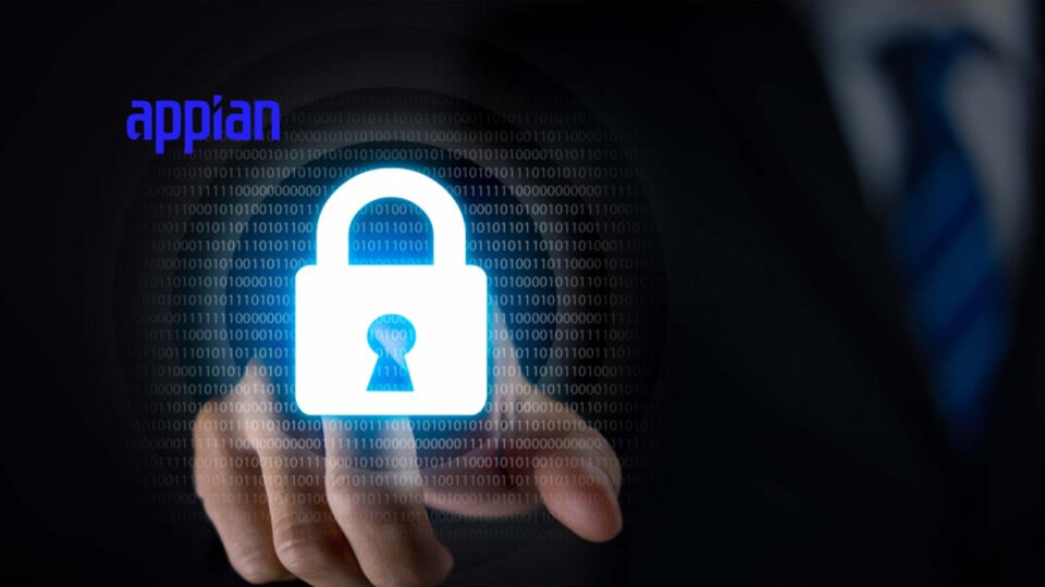 New Appian Protect Security Offerings Deliver Enhanced Monitoring and End-to-End Data Encryption