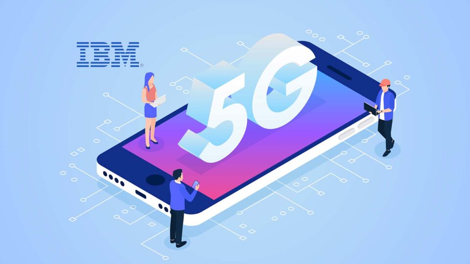 Telefónica Chooses IBM To Implement Its First-Ever Cloud-Native 5G Core Network Platform