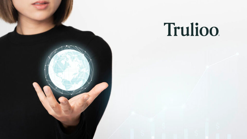 Trulioo Launches New Global Identity Verification Platform