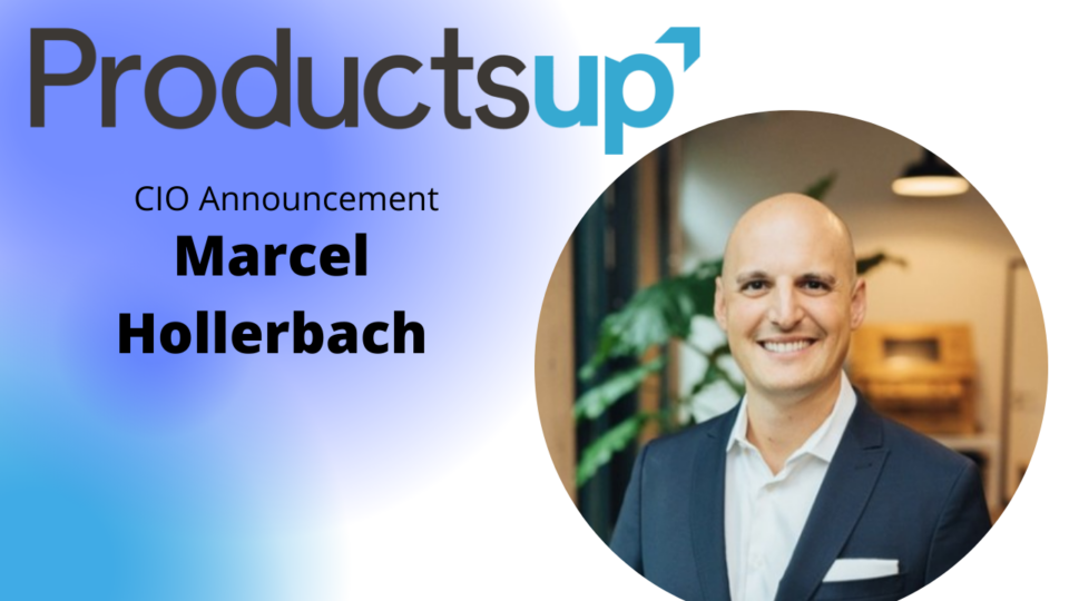 Productsup Rejigs its C-suite; CMO Marcel Hollerbach is now the Chief Innovation Officer