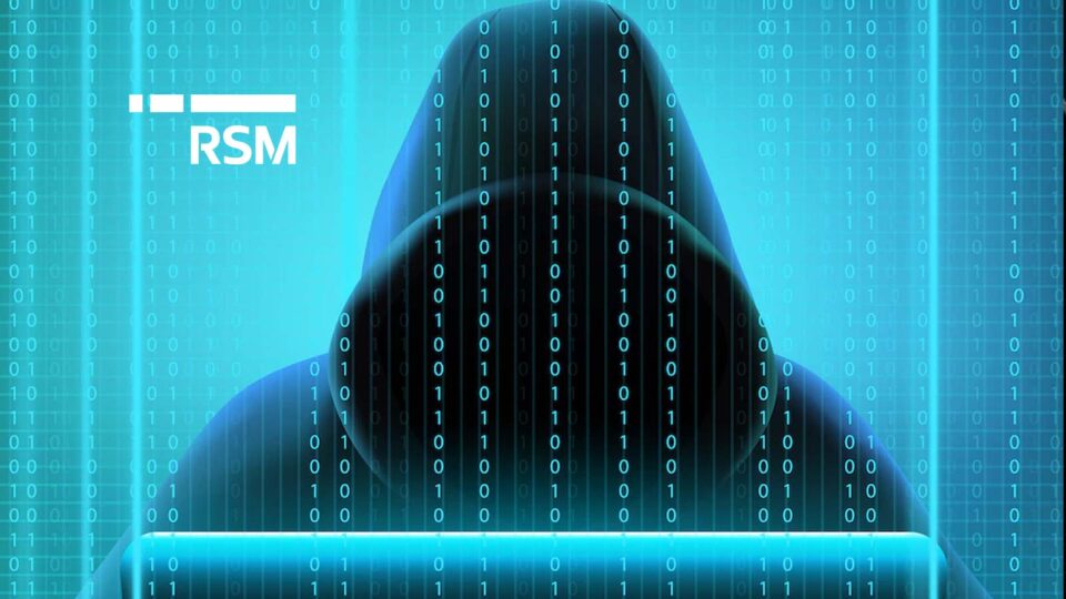RSM Cybersecurity Report Reveals Major Threats Still Persist Despite Slight Drop in Reported Breaches in the Middle Market