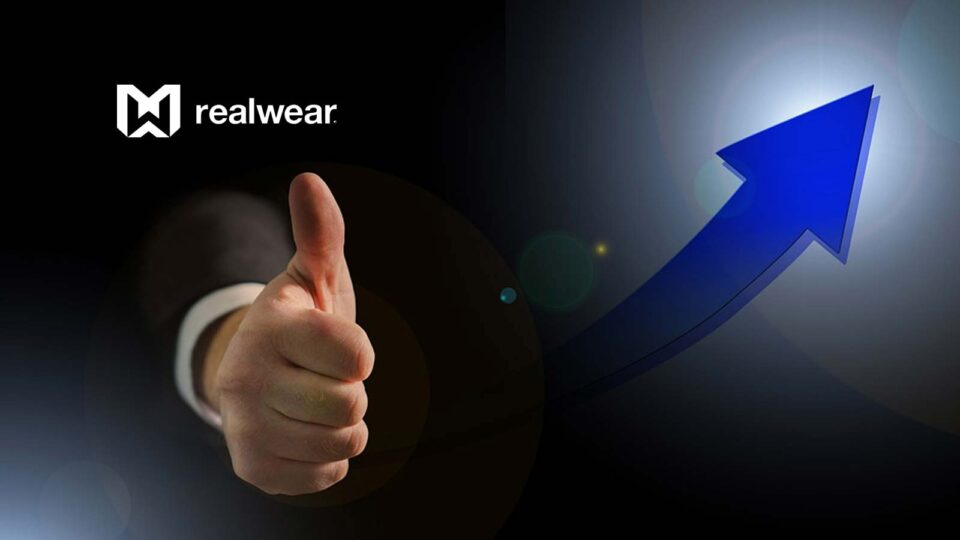 RealWear Raises $23.5 Million to Turn Successful Industrial Wearable into High Growth Assisted Intelligence Platform Business