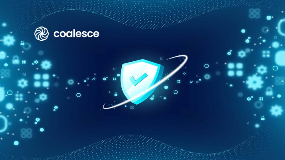Coalesce Confirms Commitment To Data Security With SOC 2 Certifications