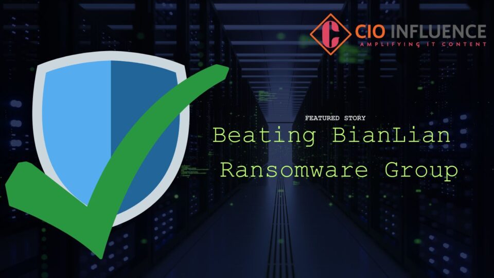 Cybersecurity Experts Comment on BianLian Ransomware Group’s New Strategy