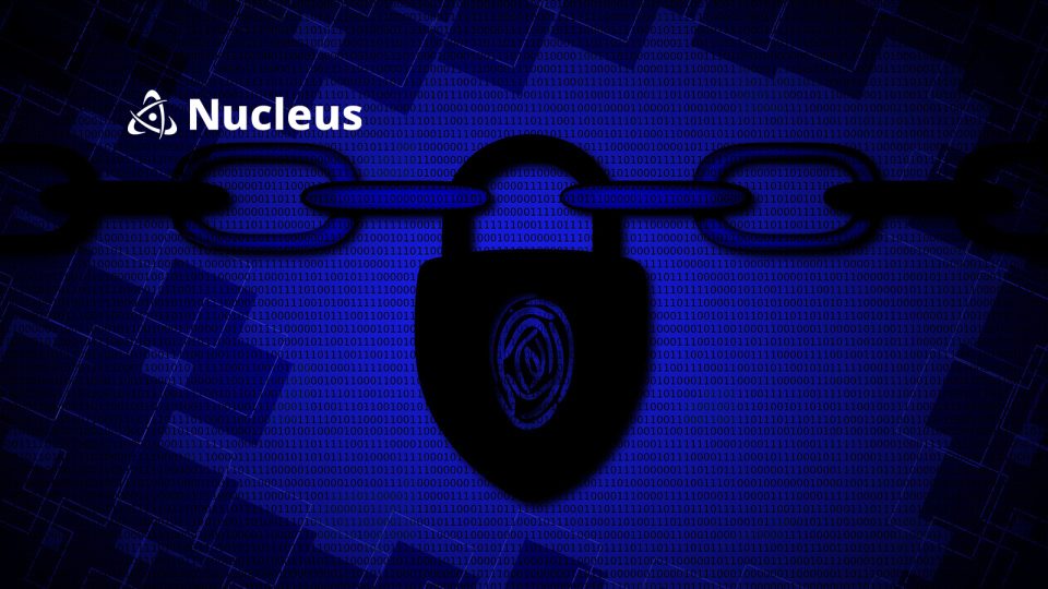 Nucleus Security Raises $43Million Series B to Lead Enterprise Risk-Based Vulnerability Management