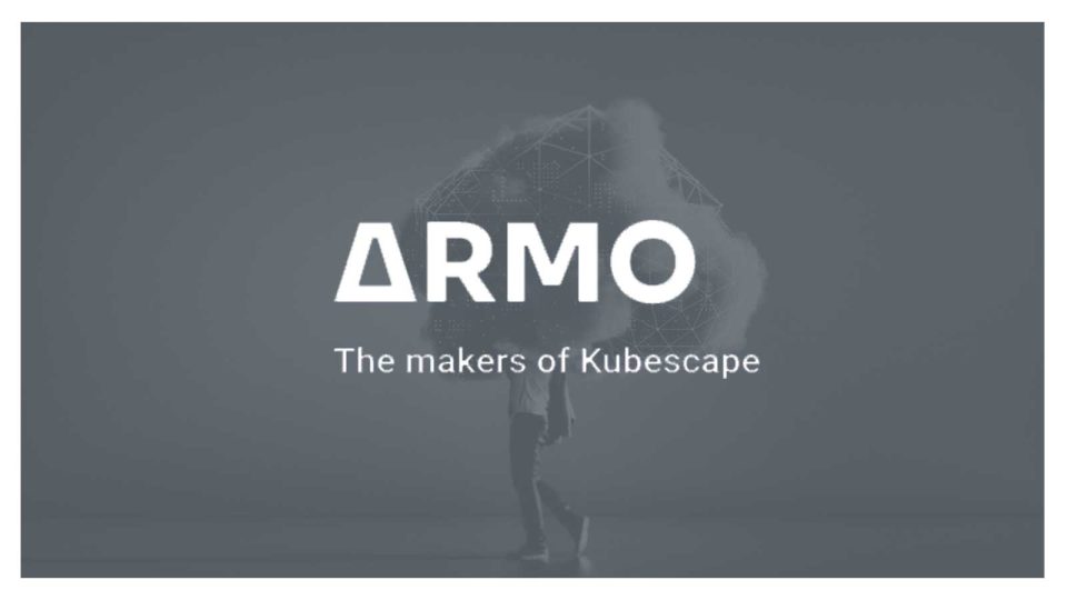 ARMO Rolls Out Advanced Cloud Detection and Response, Protecting Cloud Workloads at Runtime