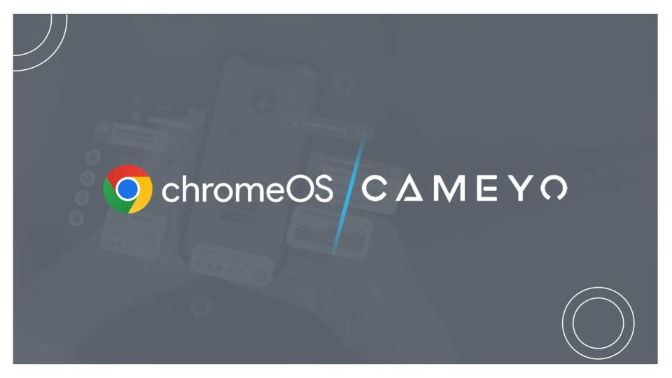 ChromeOS and Cameyo: Revolutionizing Legacy Application Management with Virtual Application Delivery