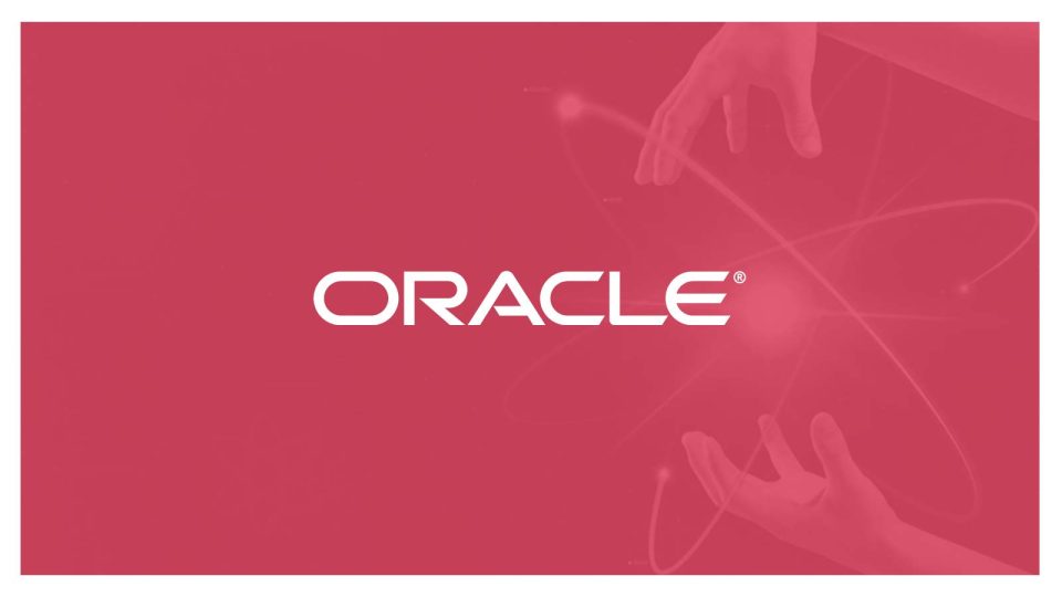 Oracle Advances Safety Case Management for Life Science Organizations