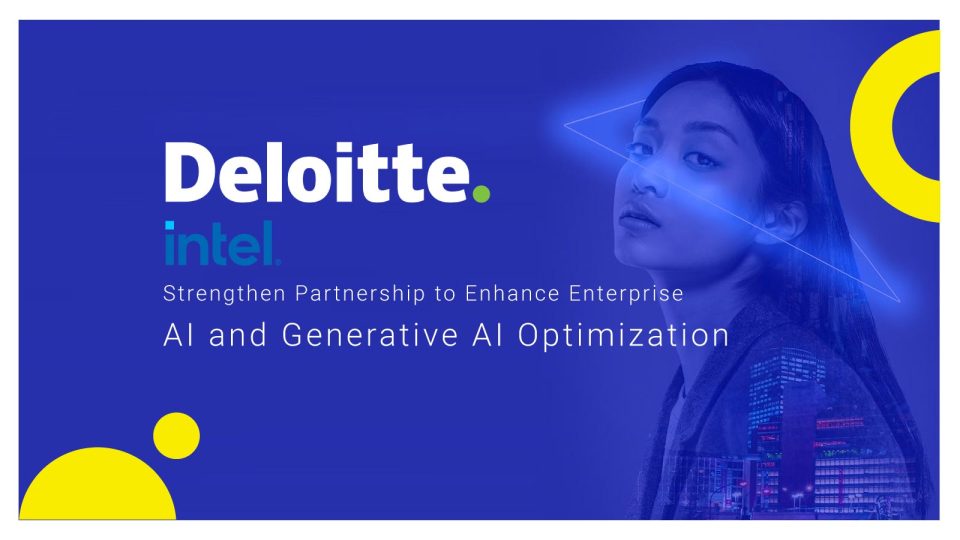 Deloitte-and-Intel-Strengthen-Partnership-to-Enhance-Enterprise-AI-and-Generative-AI-Optimization