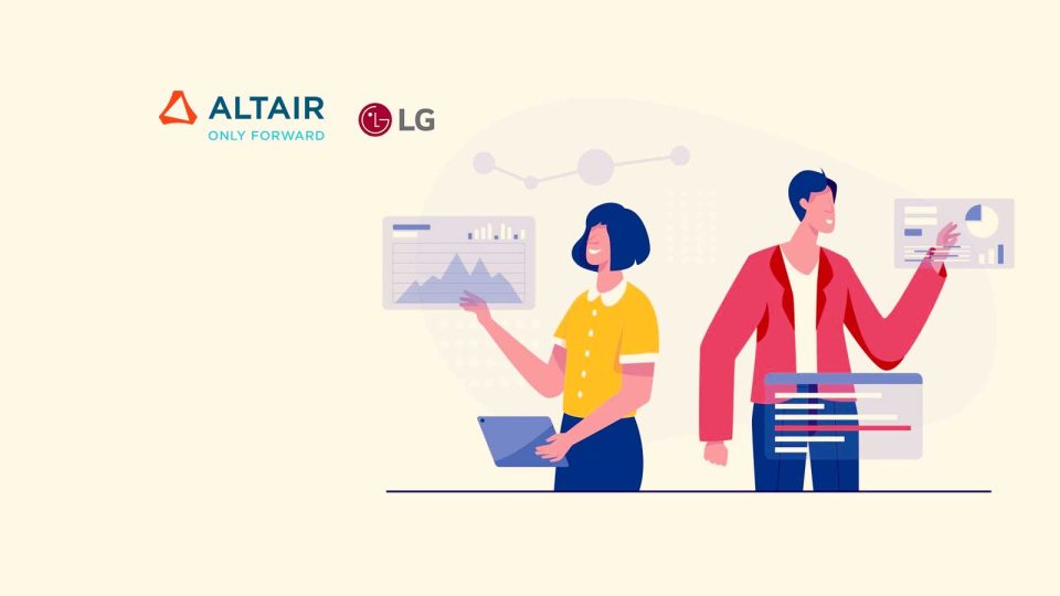 Altair and LG Develop Unified Analysis Tool to Boost Product Lifespans.