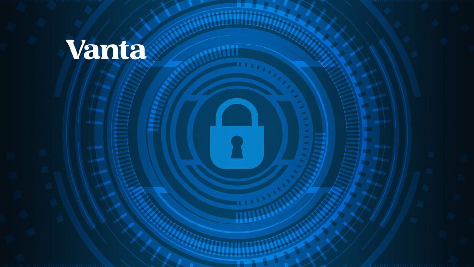 Vanta Enhances Security Tools for Better Posture and Risk Reduction