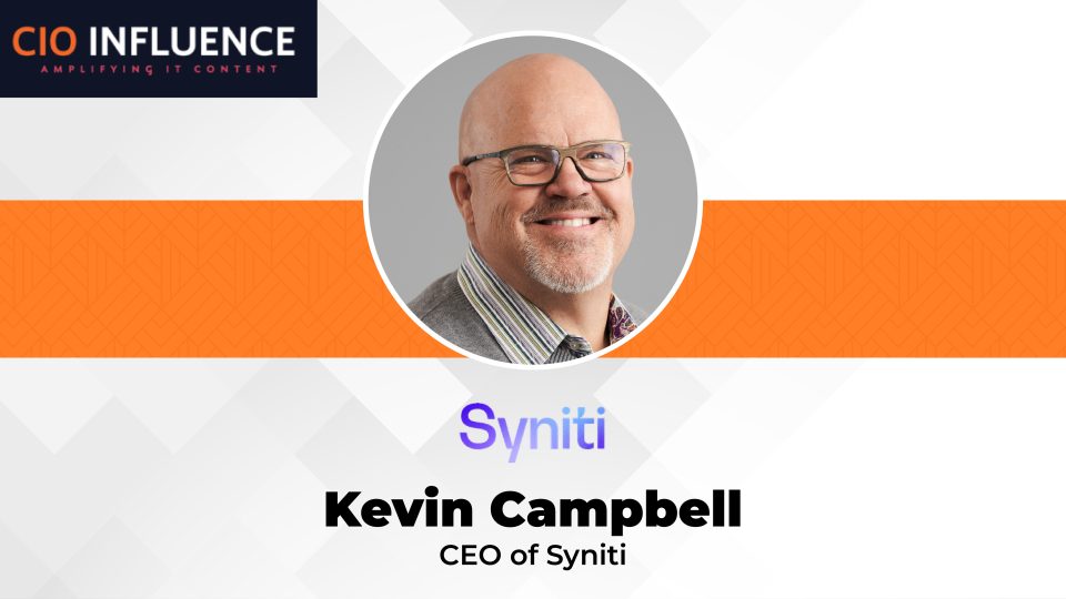 CIO Influence Interview with for Kevin Campbell, CEO at Syniti